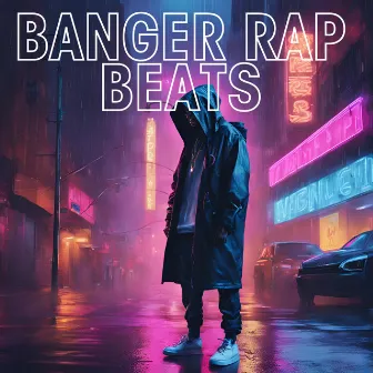 BANGER RAP BEATS by Rap Caviar