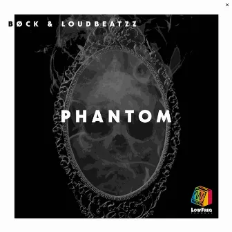 Phantom by BØCK