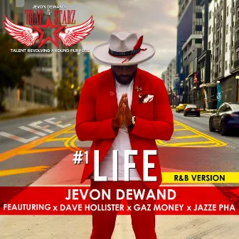 #1 Life (R&B) by Jevon Dewand