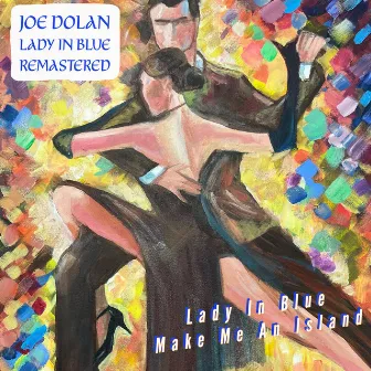 Lady in Blue (Remastered 2022) by Joe Dolan