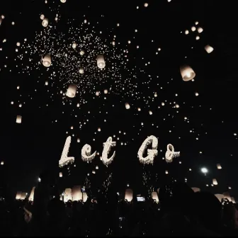 Let Go by Dstew