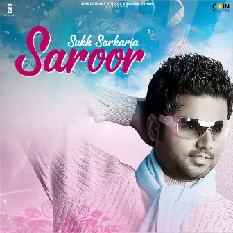 Saroor by Sukh Sarkaria