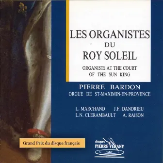 Les organistes du Roy Soleil by Louis-Nicolas Clérambault