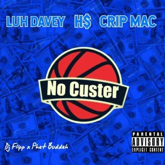 No Custer by luh davey