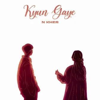 Kyu Gaye by N Kher