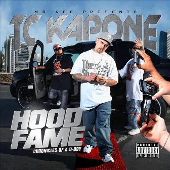 Hood Fame :Chronicles of a D-Boy by TC Kapone