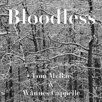 Bloodless by Wannes Cappelle