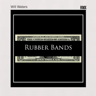 Rubber Bands RMX by Unknown Artist