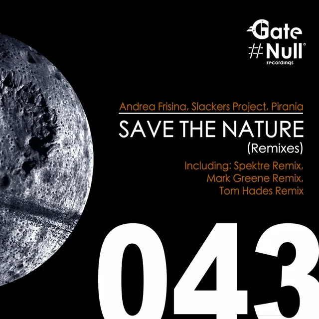 Save The Nature - Tom Hades Remix