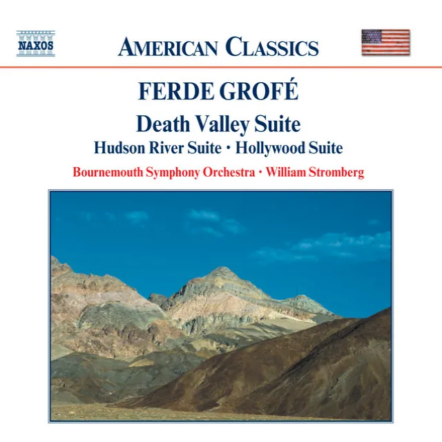 Grofe: Death Valley Suite / Hudson River Suite / Hollywood Suite