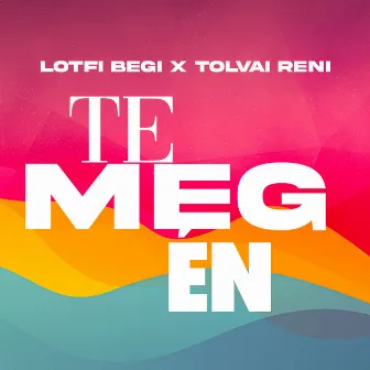 Te meg én by Tolvai Reni