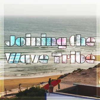 Joining the Wave Tribe by Ocean Waves Therapy