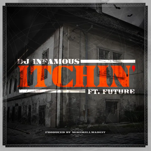 Itchin' (feat. Future)