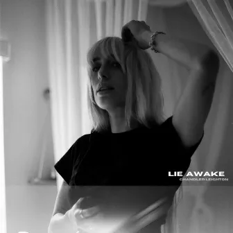 Lie Awake by Chandler Leighton