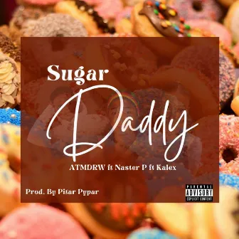 Sugar_Daddy by Naster P