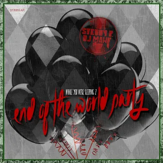 While You Were Sleeping 2: End of the World Party by Steddy P