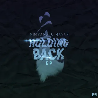 Holding Back by Mayan