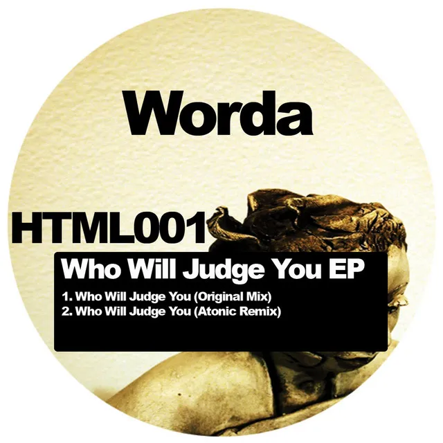 Who Will Judge You - Atonic Remix