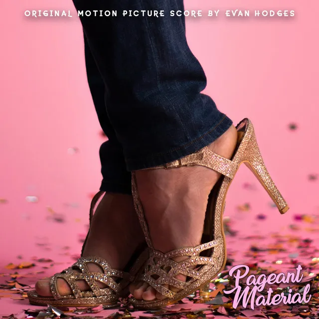 Pageant Material (Original Motion Picture Soundtrack)