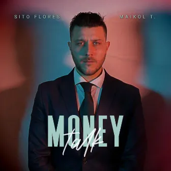 Money Talk by Sito Flores