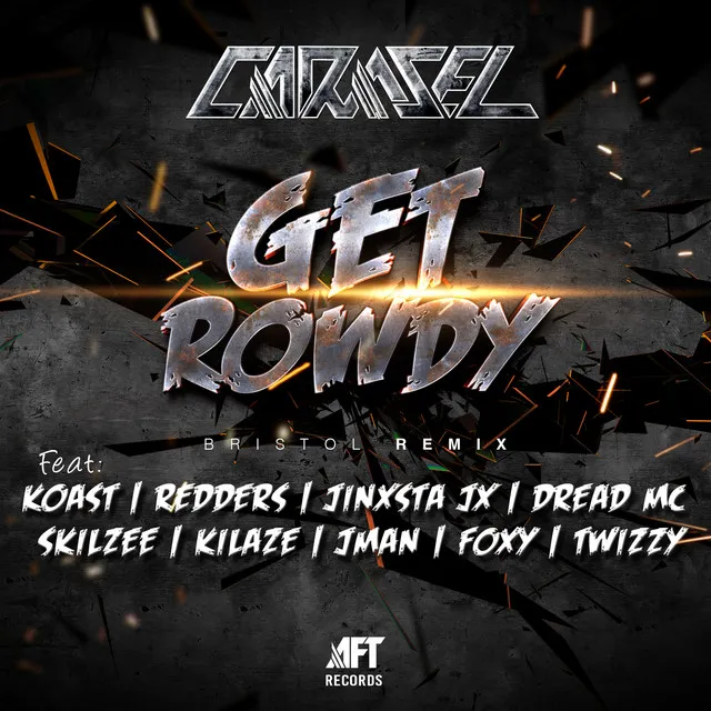 Get Rowdy - Bristol Remix