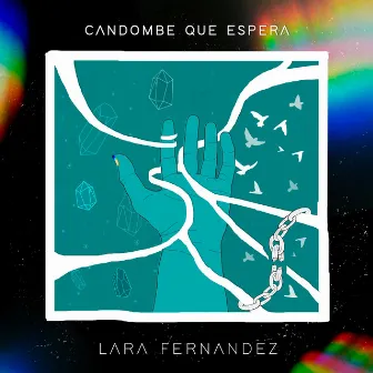 Candombe Que Espera by Lara Fernández