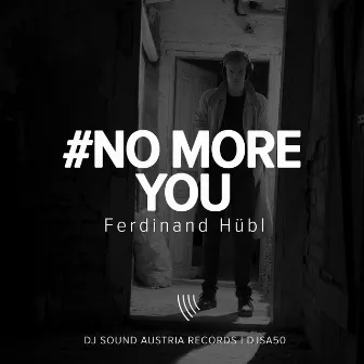 No More You by Ferdinand Hübl