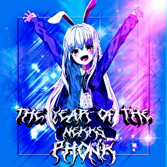 The year of the phonk by neKKs