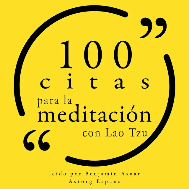 Capítulo 1.3 - 100 citas para la meditación con Lao Tzu