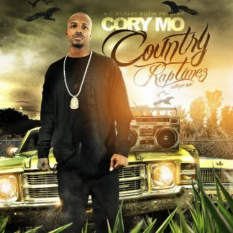 Country Rap Tunez Compilation Vol. 1 by Cory Mo