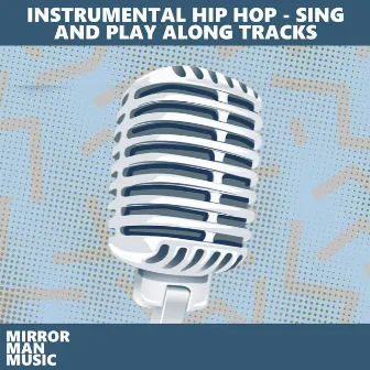 Instrumental Hip Hop - Sing and Play Along Tracks by Studio One Project