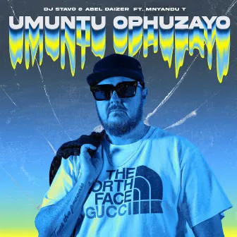 Umuntu Ophuzayo by Abel Daizer