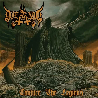 Conjure the Legions by Die Hard