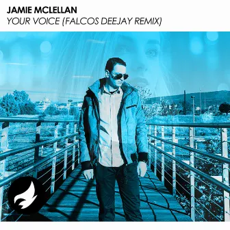 Your Voice (Falcos Deejay Remix) by Jamie McLellan