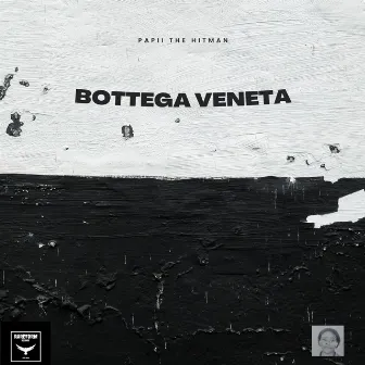 Bottega Veneta by Papii the hitman