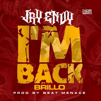 Im Back by Jay Envy