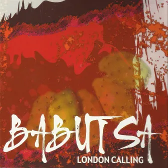 London Calling by Babutsa