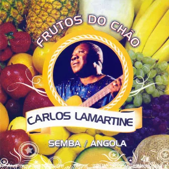 Frutos do Chão by Carlos Lamartine