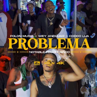 PROBLEMA by Notable Produciendo