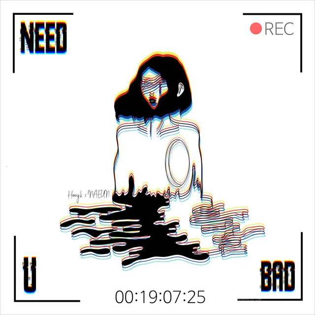 Need U Bad