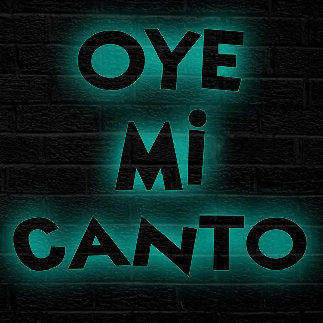 Oye Mi Canto - Remix