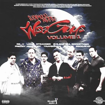 WISE GUYS, Vol. 1 by Infamous Mafia