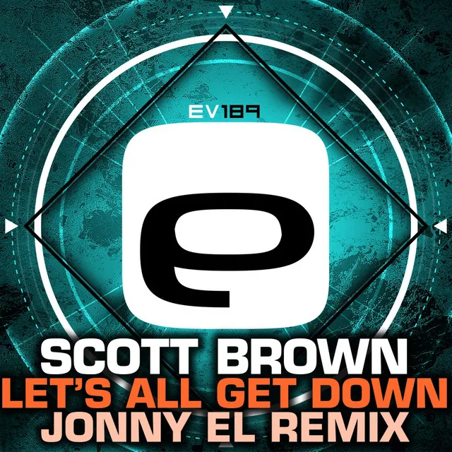 Let's All Get Down - Jonny El Remix