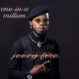 One In A Million by Jeezy Fire