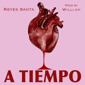 A Tiempo by Reyes Santa