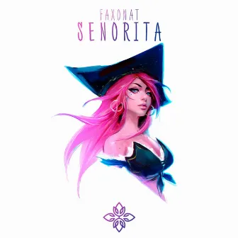 Senorita by Faxonat