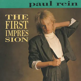 The First Impression by Paul Rein