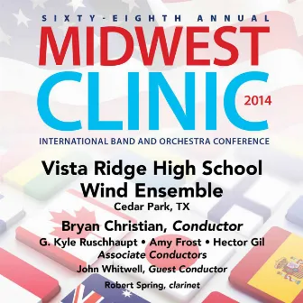 2014 Midwest Clinic: Vista Ridge High School Wind Ensemble (Live) by Hector J. Gil