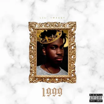 1999 by Lil Swaggy