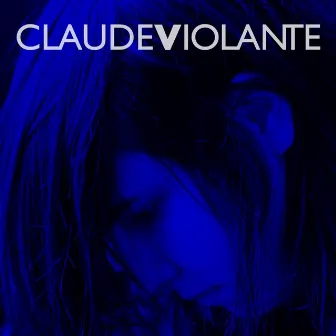 Claude Violante - EP by Claude Violante